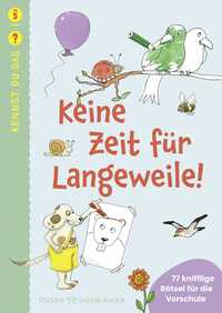 Vorderes Coverbild Kennst du das? Keine Zeit für Langeweile!