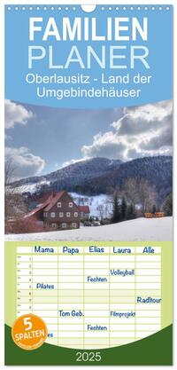 Vorderes Coverbild Familienplaner 2025 - Oberlausitz - Land der Umgebindehäuser mit 5 Spalten (Wandkalender, 21 x 45 cm) CALVENDO