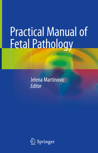 Vorderes Coverbild Practical Manual of Fetal Pathology