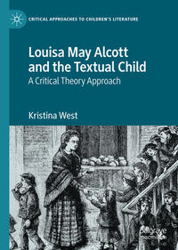 Vorderes Coverbild Louisa May Alcott and the Textual Child