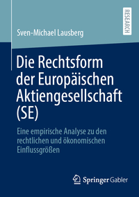 Vorderes Coverbild Die Rechtsform der Europäischen Aktiengesellschaft (SE)