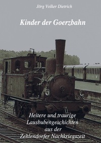 Vorderes Coverbild Kinder der Goerzbahn