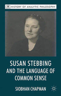 Vorderes Coverbild Susan Stebbing and the Language of Common Sense