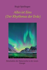 Vorderes Coverbild Alles ist Eins (Der Rhythmus der Erde)