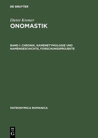 Vorderes Coverbild Dieter Kremer: Onomastik / Chronik, Namenetymologie und Namengeschichte, Forschungsprojekte