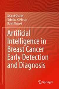 Vorderes Coverbild Artificial Intelligence in Breast Cancer Early Detection and Diagnosis