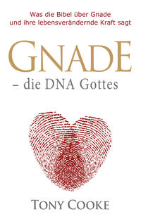 Vorderes Coverbild Gnade – die DNA Gottes