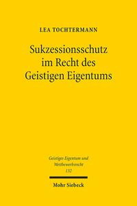 Vorderes Coverbild Sukzessionsschutz im Recht des Geistigen Eigentums