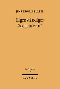Vorderes Coverbild Eigenständiges Sachenrecht?
