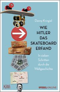 Vorderes Coverbild Wie Hitler das Skateboard erfand