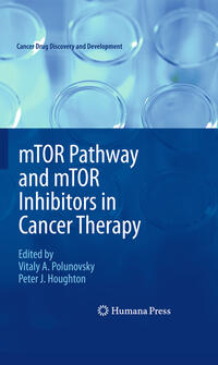 Vorderes Coverbild mTOR Pathway and mTOR Inhibitors in Cancer Therapy