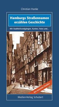 Vorderes Coverbild Hamburgs Straßennamen erzählen Geschichte