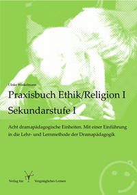 Vorderes Coverbild Praxisbuch Ethik/Religion I - Sekundarstufe I