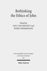 Vorderes Coverbild Rethinking the Ethics of John