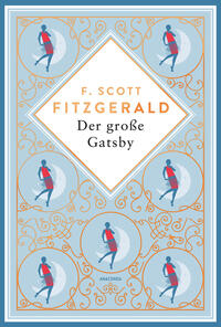 Vorderes Coverbild Der große Gatsby. Schmuckausgabe mit Kupferprägung
