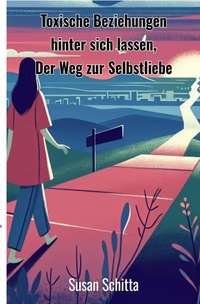 Vorderes Coverbild Toxische Beziehungen hinter sich lassen