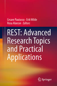 Vorderes Coverbild REST: Advanced Research Topics and Practical Applications