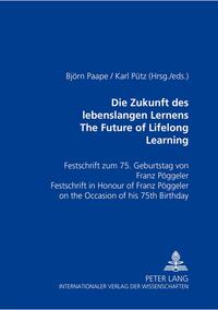 Vorderes Coverbild Die Zukunft des lebenslangen Lernens- The Future of Lifelong Learning