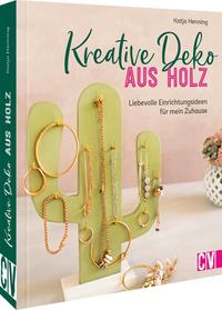 Vorderes Coverbild Kreative Deko aus Holz