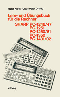 Vorderes Coverbild Lehr- und Übungsbuch für die Rechner SHARP PC-1246/47, PC-1251, PC-1260/61, PC-1350, PC-1401/02