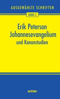 Vorderes Coverbild Ausgewählte Schriften / Johannesevangelium und Kanonstudien
