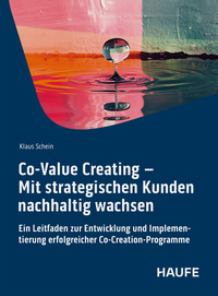 Vorderes Coverbild Co-Value Creating – Mit strategischen Kunden nachhaltig wachsen