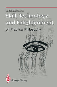 Vorderes Coverbild Skill, Technology and Enlightenment: On Practical Philosophy