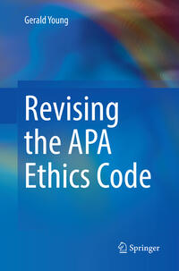 Vorderes Coverbild Revising the APA Ethics Code