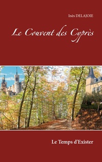 Vorderes Coverbild Le Couvent des Cyprès