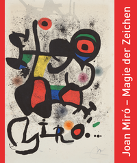 Vorderes Coverbild Joan Miró – Magie der Zeichen