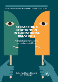 Vorderes Coverbild Researching Emotions in International Relations