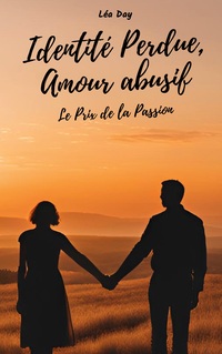Vorderes Coverbild Identité Perdue, Amour abusif