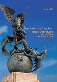 Vorderes Coverbild Unterirdische Ansichten eines Oberteufels über die Kirche in der Welt von heute