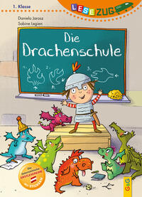 Vorderes Coverbild LESEZUG/1. Klasse: Die Drachenschule