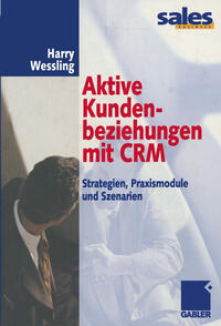 Vorderes Coverbild Aktive Kundenbeziehungen mit CRM