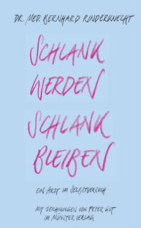 Vorderes Coverbild Schlank werden – schlank bleiben
