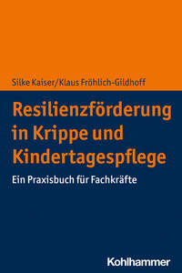 Vorderes Coverbild Resilienzförderung in Krippe und Kindertagespflege