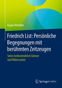 Vorderes Coverbild Friedrich List: Persönliche Begegnungen mit berühmten Zeitzeugen