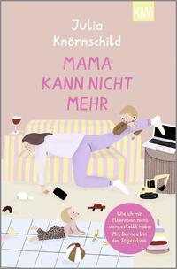 Vorderes Coverbild Mama kann nicht mehr