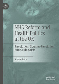 Vorderes Coverbild NHS Reform and Health Politics in the UK