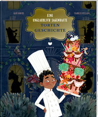 Vorderes Coverbild Eine unglaublich sagenhafte TORTENGESCHICHTE
