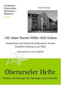 Vorderes Coverbild 130 Jahre Naemi-Wilke-Stift Guben