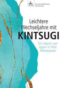 Vorderes Coverbild Leichtere Wechseljahre mit KINTSUGI