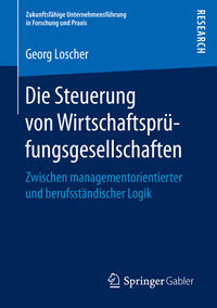 Vorderes Coverbild Die Steuerung von Wirtschaftsprüfungsgesellschaften