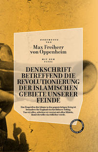 Vorderes Coverbild Denkschrift betreffend die Revolutionierung der islamischen Gebiete unserer Feinde