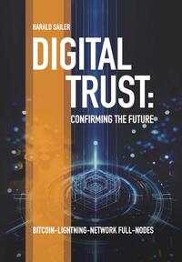 Vorderes Coverbild Digital Trust: Confirming the Future