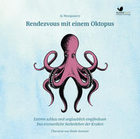 Vorderes Coverbild Rendezvous mit einem Oktopus. Extrem schlau und unglaublich empfindsam