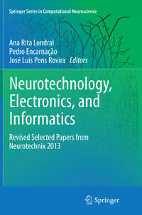Vorderes Coverbild Neurotechnology, Electronics, and Informatics