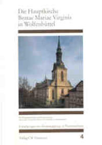 Vorderes Coverbild Die Hauptkirche Beatae Mariae Virginis (BMV) in Wolfenbüttel