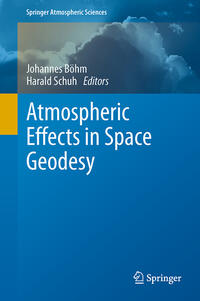 Vorderes Coverbild Atmospheric Effects in Space Geodesy